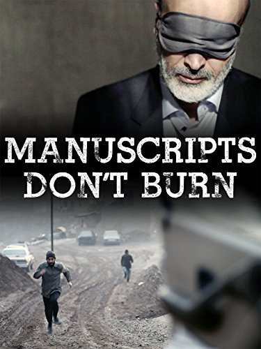 Manuscripts don't burn - Dast-neveshtehaa nemisoosand (2013) (Rating 7,9) (Coming Soon on DVD at Filmkunstbar Fitzcarraldo)