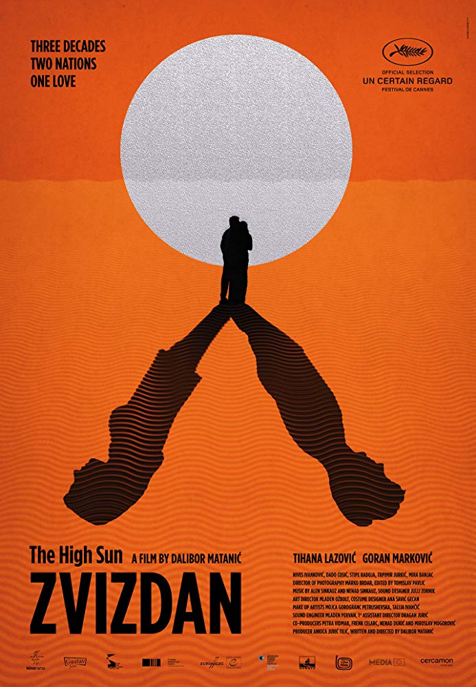 The High Sun - Mittagssonne - Zvizdan (2015) (Rating 7,3) (Coming Soon on DVD at Filmkunstbar Fitzcarraldo)