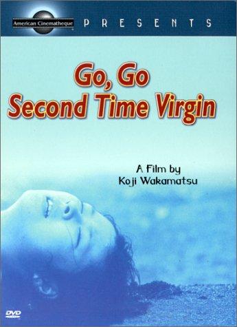 Go, Go Second Time Virgin - Yuke yuke nidome no shojo (1969) (Rating 8,3) (Coming Soon on DVD at Filmkunstbar Fitzcarraldo)