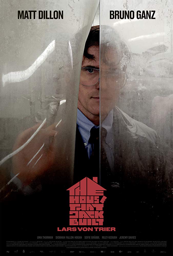 The House That Jack Built (2018) (Rating 7,5) (Coming Soon on DVD at Filmkunstbar Fitzcarraldo)