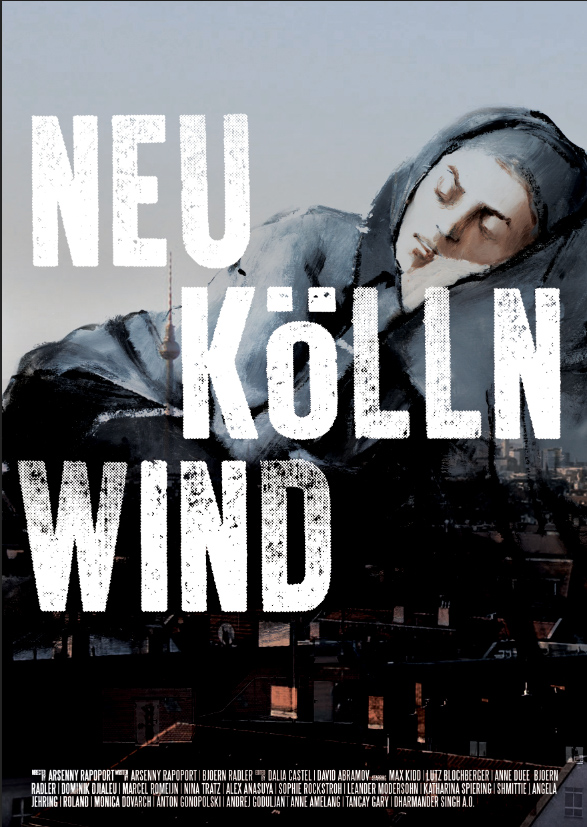 Neukölln Wind (2016) (Rating 7,2) (Coming Soon on DVD at Filmkunstbar Fitzcarraldo)