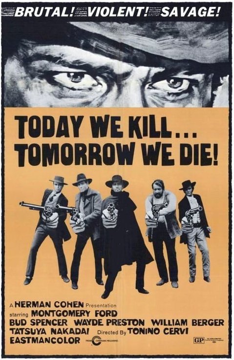 Today We Kill Tomorrow We Die - Der Dicke ist nicht zu bremsen - Oggi a me - domani a te (1968) (Rating 7,3) DVD382