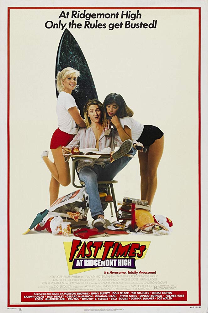 Fast times at Ridgemont High 