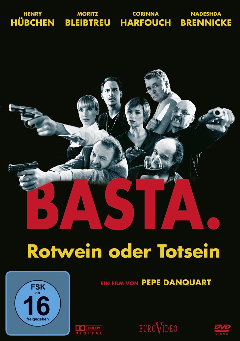 Basta - Rotwein oder Totsein