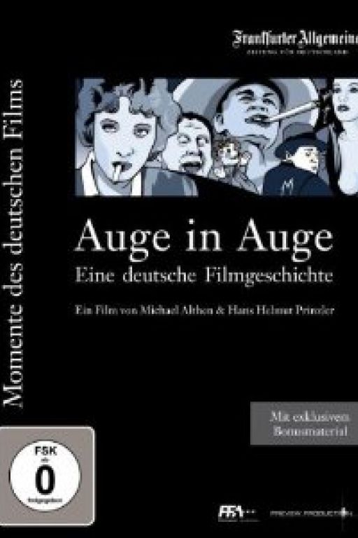 Auge in Auge - Eine deutsche Filmgeschichte