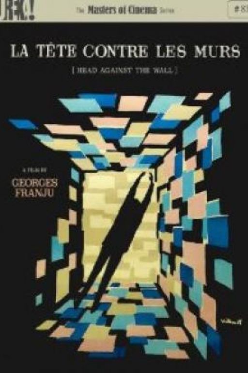 La tête contre les murs (1959) (Filmkunstbar Fitzcarraldo DVD8962)