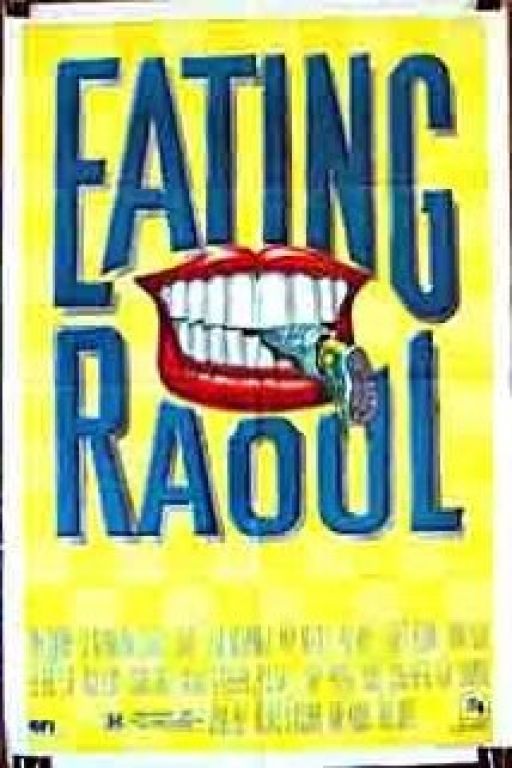 Eating Raoul (USA 1982)