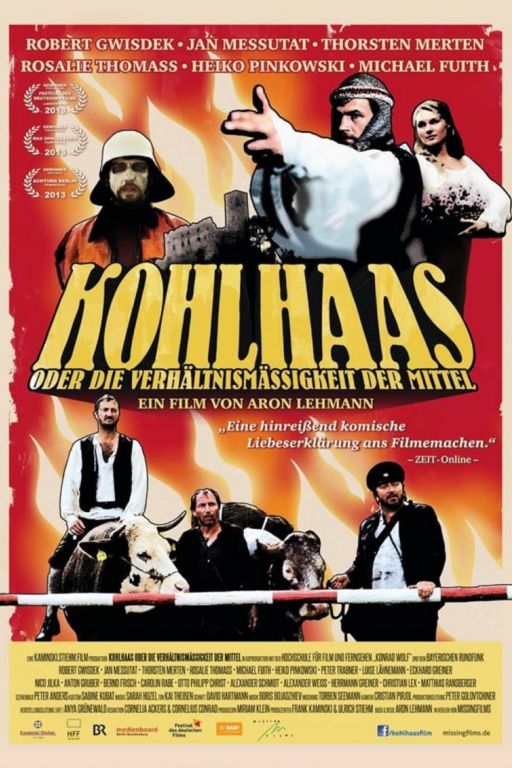  Kohlhaas oder die Verhältnismäßigkeit der Mittel (2012) 