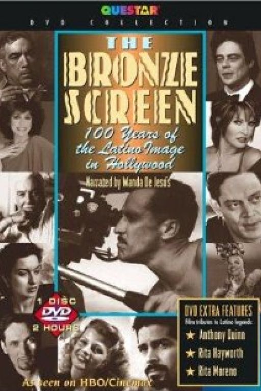 The Bronze Screen:100 Years of the Latino Image in American Cinema 