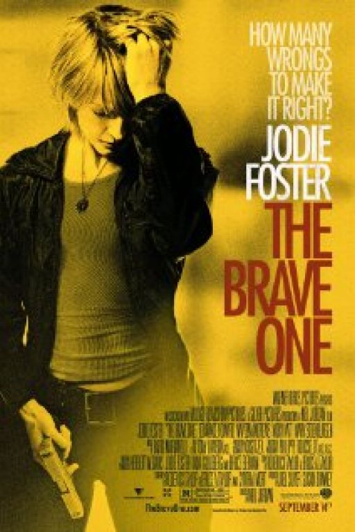 Die Fremde in dir - The brave one