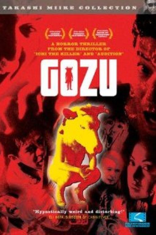 Gozu - Gokudô kyôfu dai-gekijô: Gozu