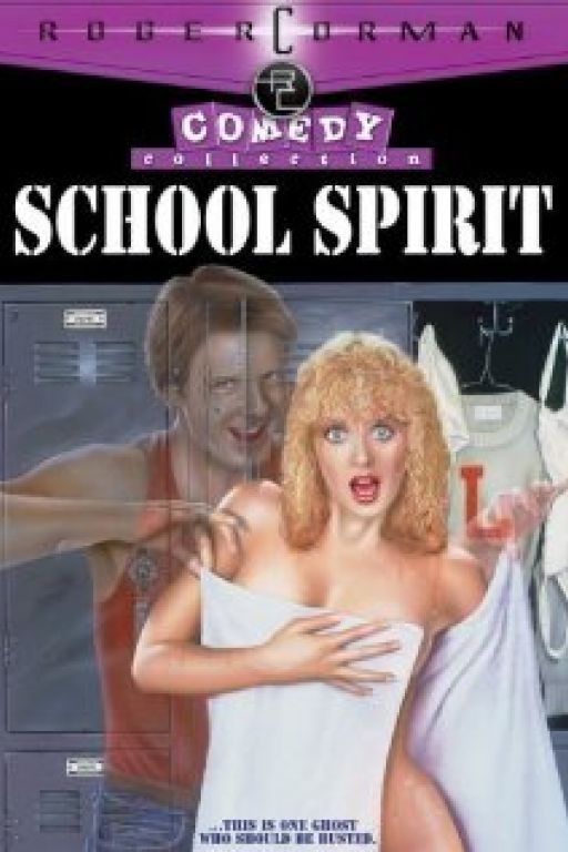 Der ausgeflippte College-Geist - School Spirit (1985)