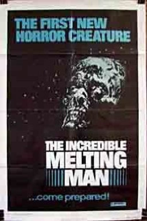The incredible melting man 