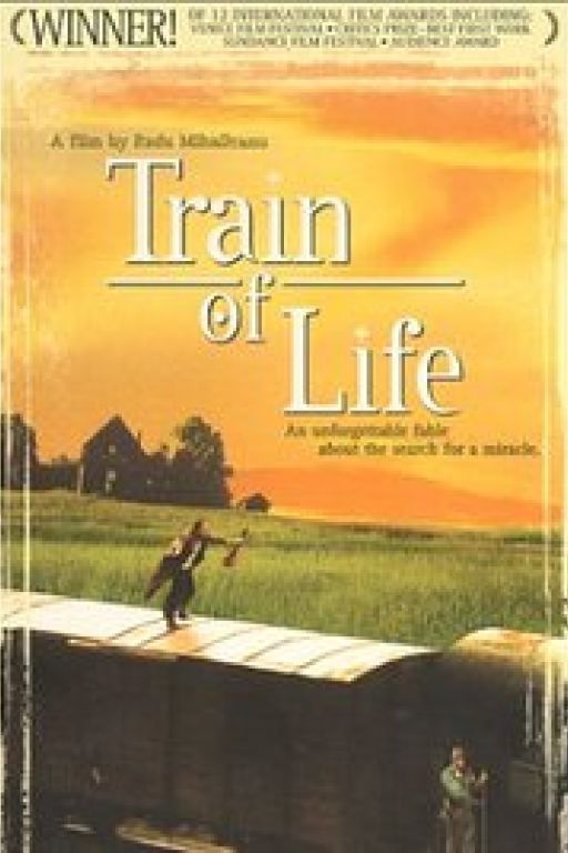 Train of Life - Zug des Lebens - Train de vie (1999)