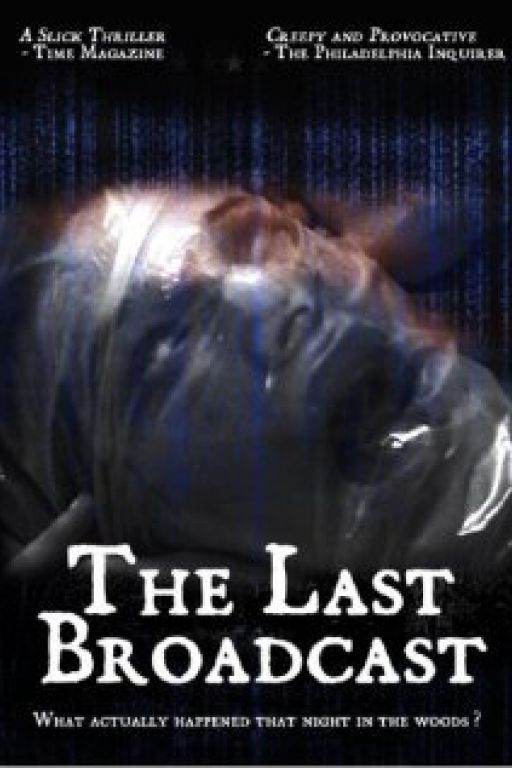 The Last Broadcast (1998) 