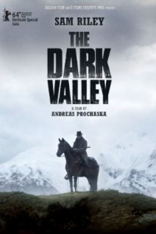 The Dark Valley - Das finstere Tal