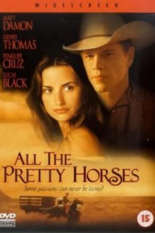 All die schönen Pferde – All the pretty horses (Cormac McCarthy)
