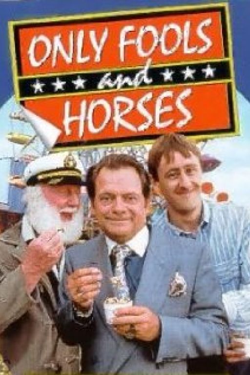 Only Fools And Horses