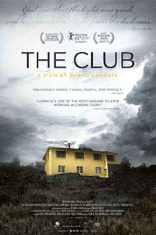 The Club - El Club (Coming Soon on DVD at Filmkunstbar Fitzcarraldo)