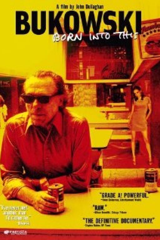 Bukowski: Born into this 
