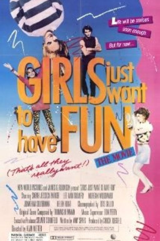 Girls Just Want to Have Fun (1985)