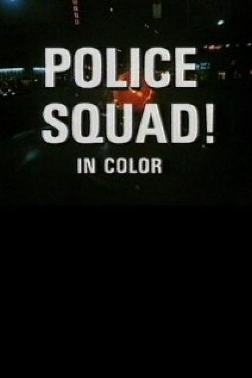 Police Squad! 