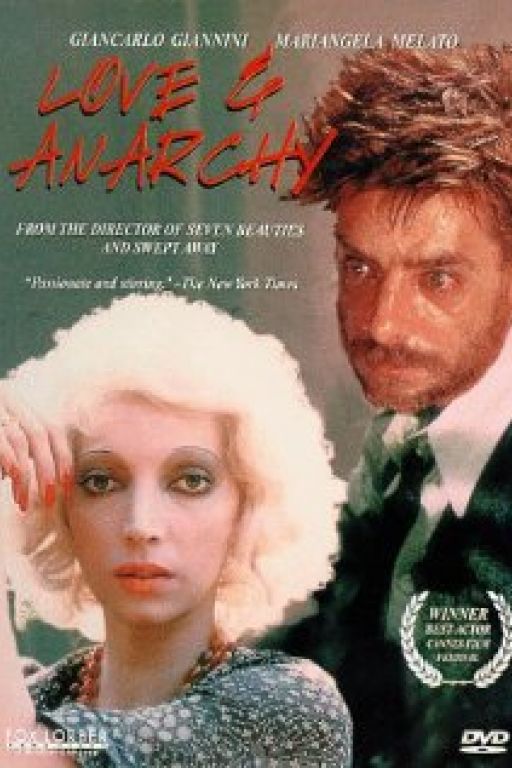 Love and anarchy - Film d'amore e d'anarchia, ovvero stamattina alle 10 in via dei Fiori nella nota casa di tolleranza 