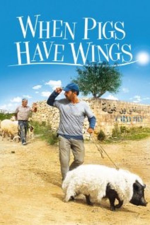 Das Schwein von Gaza - When Pigs Have Wings