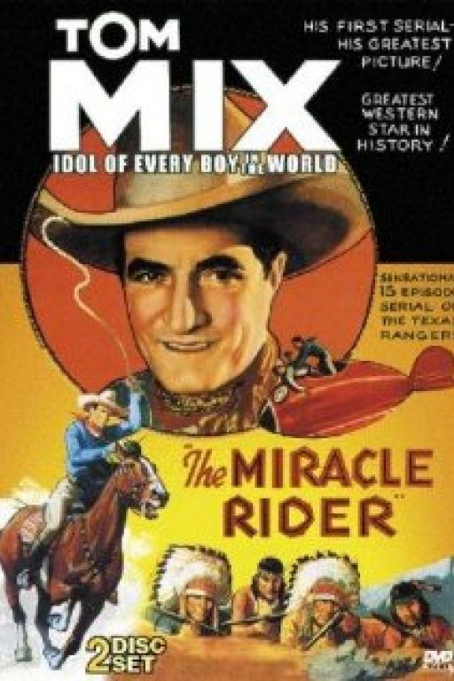 Tom Mix, der Wunderreiter – The miracle rider