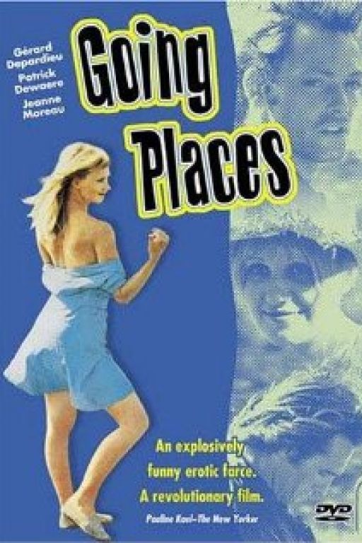 Going Places - Die Ausgebufften - Les Valseuses