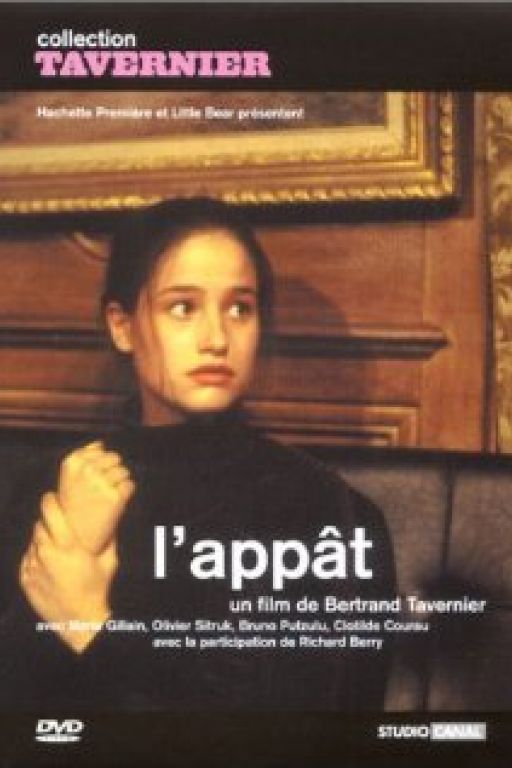 Der Lockvogel - L’Appât 