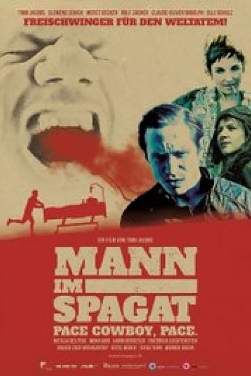 Mann im Spagat: Pace, Cowboy, Pace (Coming Soon on DVD at Filmkunstbar Fitzcarraldo)