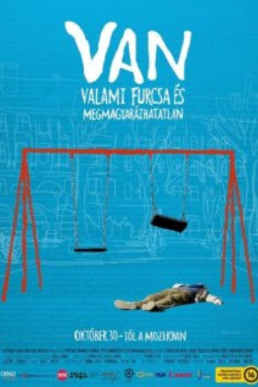 For Some Inexplicable Reason - Aus unerfindlichen Gründen - VAN valami furcsa és megmagyarázhatatlan