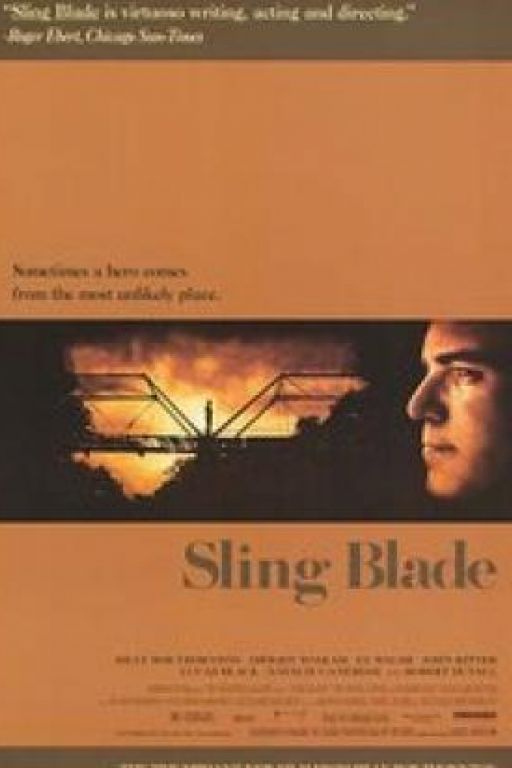 Sling Blade (Coming Soon on DVD at Filmkunstbar Fitzcarraldo)