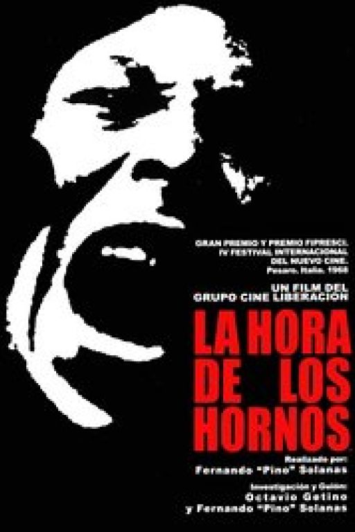 La hora de los hornos: Notas y testimonios sobre el neocolonialismo, la violencia y la liberación (Filmkunstbar Fitzcarraldo DVD 5872)