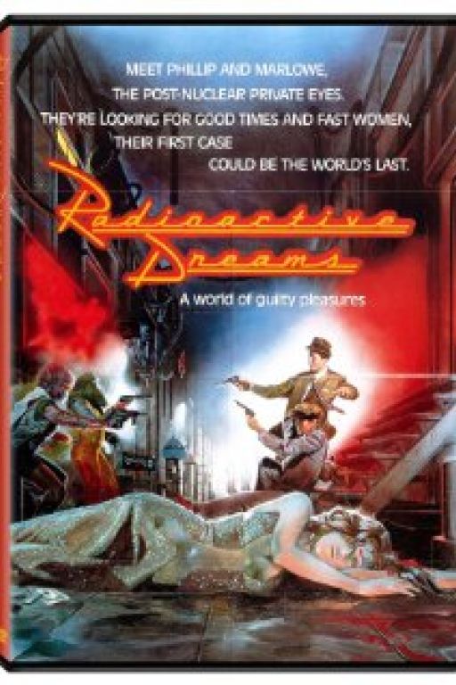 Radioactive dreams