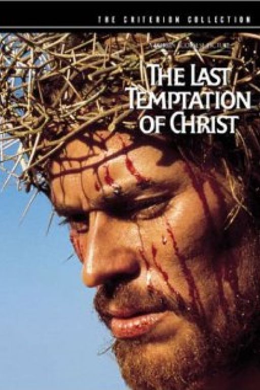 Die letzte Versuchung Christi - The Last Temptation of Christ (1988)