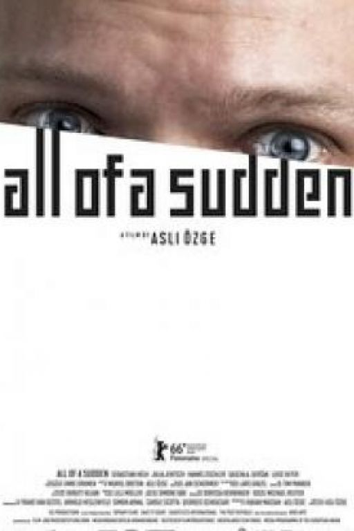 All Of sudden - Auf einmal (Coming Soon on DVD at Filmkunstbar Fitzcarraldo)