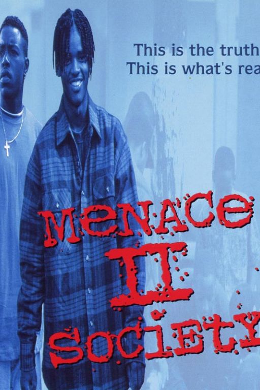 Menace II Society (Albert & Allen Hughes - 1993)