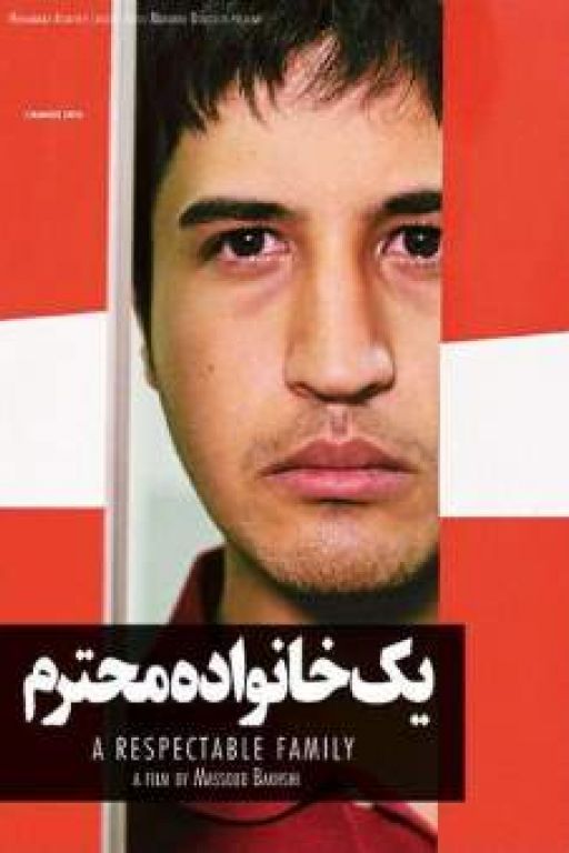 A Respectable Family - Yek khanévadéh-e mohtaram