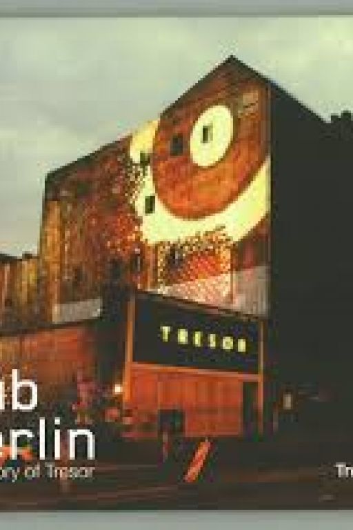 The Story Of Tresor DVD-