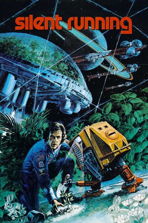 08. Silent Running - Lautlos im Weltraum (1972)