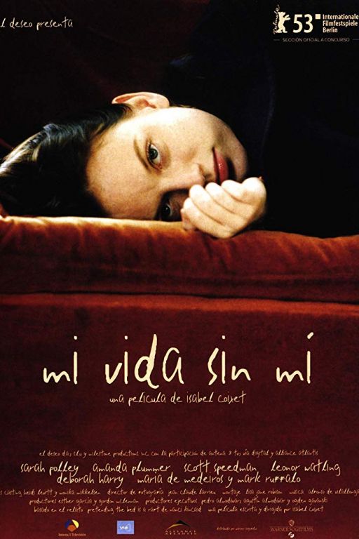 My Life Without Me - Mein Leben ohne mich - Mi vida sin mí (2003) (Rating 8,0) DVD777