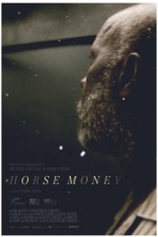 Horse Money - Cavalo Dinheiro (Coming Soon on DVD at Filmkunstbar Fitzcarraldo) 